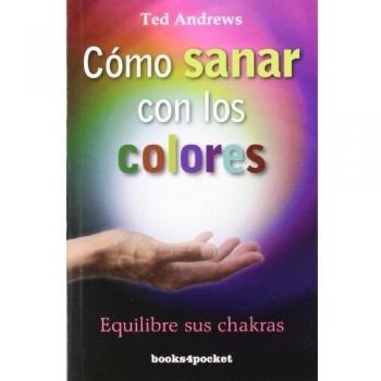 Cómo sanar con los colores