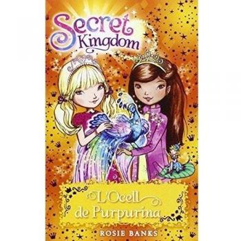 Secret Kingdom 21. L'Ocell de Purpurina
