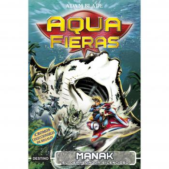 Manak, el depredador silencioso - Adam Blade