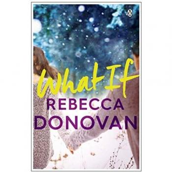 Libro What If de Rebecca Donovan - Novela juvenil contemporánea con trama intrigante y personajes profundos