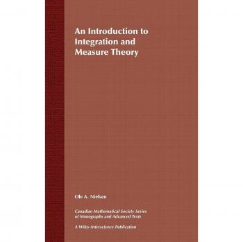 Introducción a la Teoría de la Integración y Medida - Serie de Monografías y Textos Avanzados de la Sociedad Matemática Canadiense
