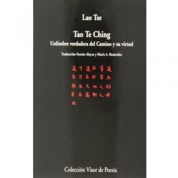 Tao Te Ching: Urdimbre verdadera del Camino y su virtud: 851