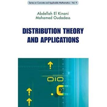 Distribution Theory and Applications: Volume 9 - Concrete and Applicable Mathematics Series