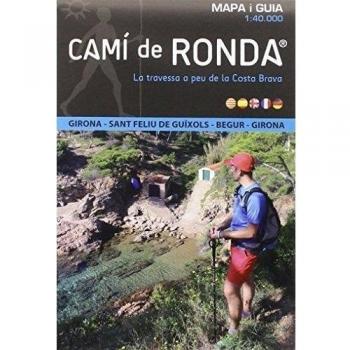 Camí de Ronda circular. Girona, Sant Feliu de Guixols, Begur, Girona. Escala 1:40.000. Alpina Editorial.