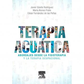 Terapia Acuática: Abordajes desde la fisioterapia y la terapia ocupacional
