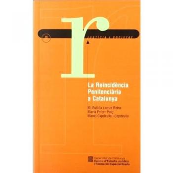reincidència penitenciària a Catalunya/La