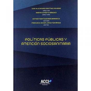 POLÍTICAS PÚBLICAS Y ATENCIÓN SOCIOSANITARIA