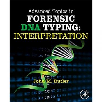 Advanced Topics in Forensic DNA Typing: Interpretation