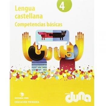 Lengua castellana 4 - Proyecto Duna - Competencias básicas - 9788430719563