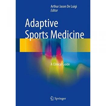 Adaptive Sports Medicine: A Clinical Guide