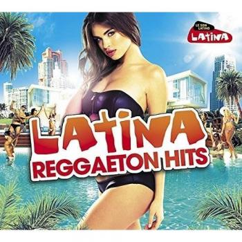 Latina Reggaeton Hits 2016