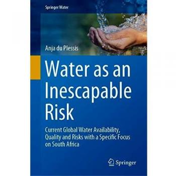 Water as an Inescapable Risk: Current Global Water Availability, Quality and Risks with a Specific Focus on South Africa