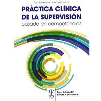 Fundamentos básicos para La Práctica Clínica De La Supervisión basada E Competencias