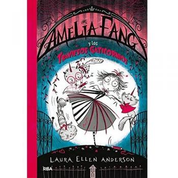 Amelia Fang 6. Amelia Fang y los traviesos gaticornios