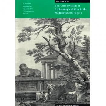 Torre, .: Conservation of Archaeological Sites in the Medite: Report on an International Conference, 6-12 May 1995