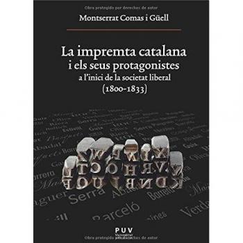 La impremta catalana i els seus protagonistes: A l'inici de la societat liberal