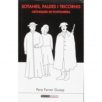 Sotanes, faldes i tricornis
