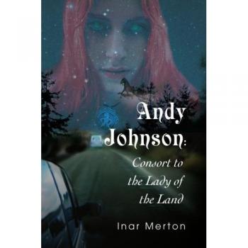 Andy Johnson: Consorte de la Dama de la Tierra - Edición en Rústica