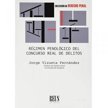 Régimen penológico del concurso real de delitos