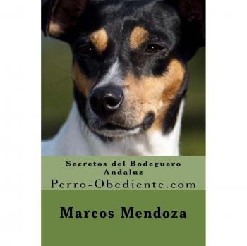 Secretos del Bodeguero Andaluz: Perro-Obediente.com