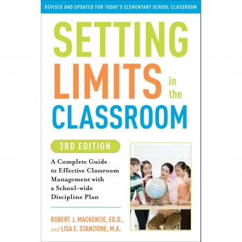 Classroom Management Guide: Setting Limits in the Classroom, 3rd Edition by Robert J. MacKenzie