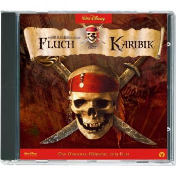 Fluch der Karibik 1. CD . Das Original-Hörspiel zum Film