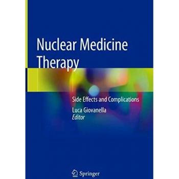 Nuclear Medicine Therapy: Side Effects and Complications