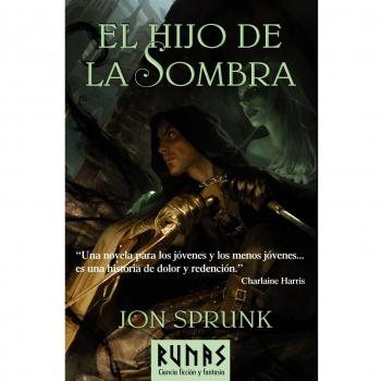 El hijo de las sombras - Jon Sprunk