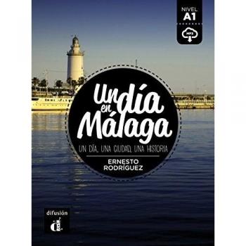 Un día en Málaga: Un día en Málaga - Ernesto Rodríguez