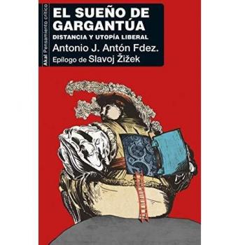 El Sueño De Gargantúa: Distancia y utopía liberal: 84
