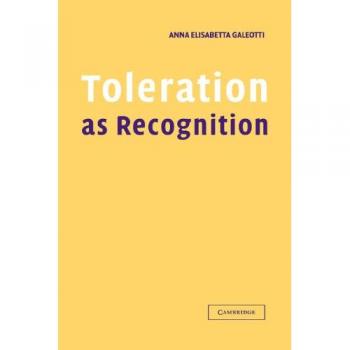 Tolerancia como Reconocimiento - Libro de Anna Elisabetta Galeotti, tapa dura, Cambridge
