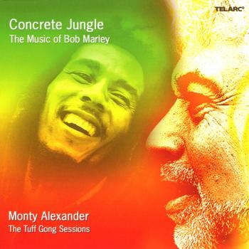 Concrete Jungle - The Music Of Bob Marley - Monty Alexander