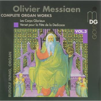 Olivier Messiaen: Complete Organ Works, Vol. 3
