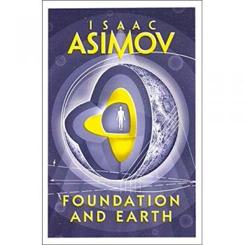 Foundation and Earth: Book 2 - Novela de ciencia ficción, secuela de la serie Fundación de Isaac Asimov, que explora temas como la búsqueda del origen de la humanidad y el futuro del Imperio Galáctico, con una