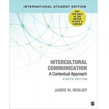 Intercultural Communication - International Student Edition: A Contextual Approach