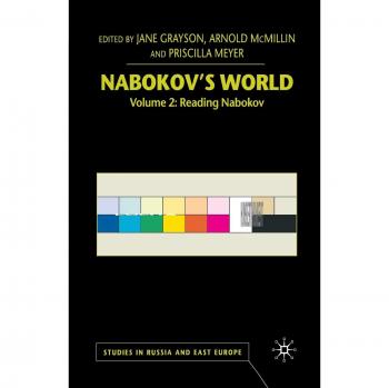 Nabokov's World: Volume 2: Reading Nabokov