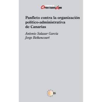 Panfleto Contra La Organización Político-Administrativa De Canarias