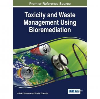 Gestión de Toxicidad y Residuos mediante Biorremediación (Avances en Ingeniería Ambiental y Tecnologías Verdes)
