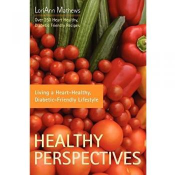 Heart-Healthy Diabetic Lifestyle Guide by Loriann Mathews