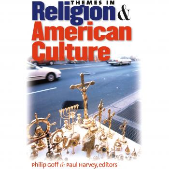 Themes in Religion and American Culture