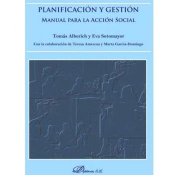Planificación y gestión. Manual para la acción social