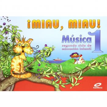 Música 1. ¡Miau, Miau! E.I. 3
