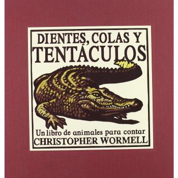 Dientes, colas y tentaculos: UN LIBRO DE ANIMALES PARA APRENDER A CONTAR