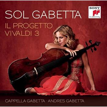 Il Progetto Vivaldi 3 - Andres Gabetta Cappella Gabetta Sol Gabetta