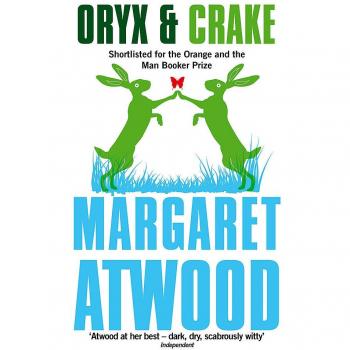 Oryx And Crake: Margaret Atwood