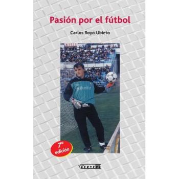 Pasión Por El Futbol, 7ª Ed.