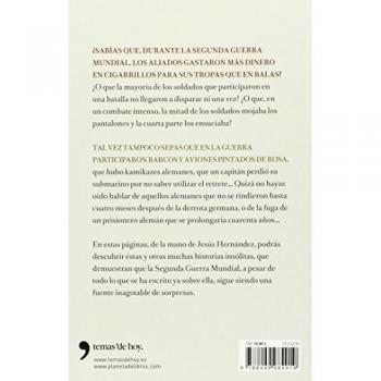 Pequeñas grandes historias de la Segunda Guerra Mundial: 250 episodios sorprendentes del mayor conflicto bélico del siglo XX