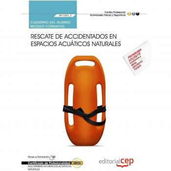 Cuaderno del alumno. Rescate de accidentados en espacios acuáticos naturales