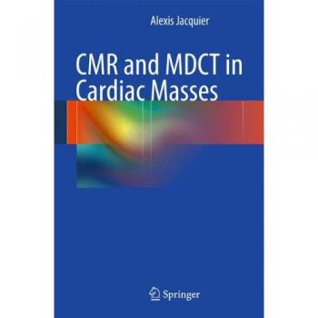 CMR and MDCT in Cardiac Masses