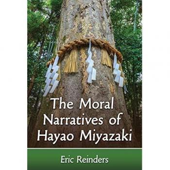 The Moral Narratives of Hayao Miyazaki